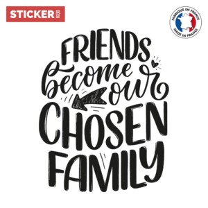 Sticker Friends Our Chosen Family