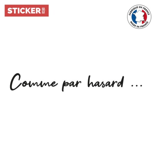 Sticker Citation Comme Par Hasard