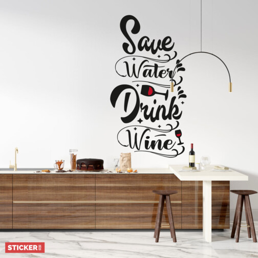 Sticker Save Water Drink Wine