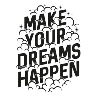 Sticker Make Your Dreams Happen