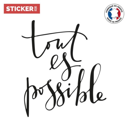 Sticker Citation Tout Est Possible