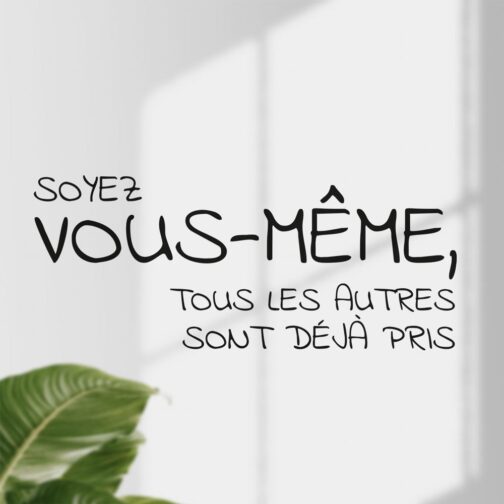 Sticker Citation Soyez Vous Même