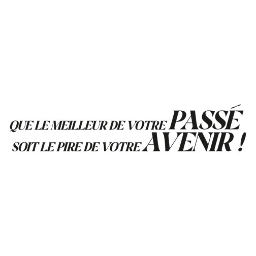 Sticker Citation Au Revoir à Jamais Passé Avenir