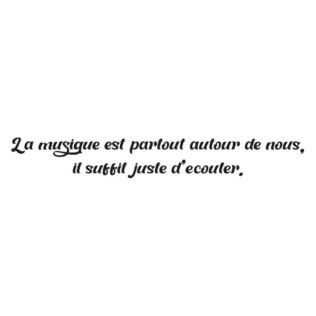 Sticker Citation August Rush La Musique Est Partout