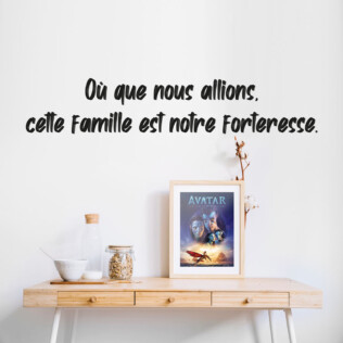 Sticker Citation Avatar Famille Forteresse