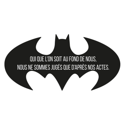 Sticker Citation Batman Jugés d'Après Nos Actes